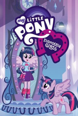 Мой маленький пони: Девочки из Эквестрии Мой маленький пони: Девочки из Эквестрии